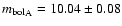 ${m_{\rm bol}}_{\rm A}=10.04\pm0.08$