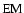 $\hbox {EM}$