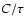 $C/\tau$