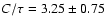 $C/\tau=3.25\pm0.75$