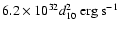 $6.2\times10^{32}d_{10}^2{~\rm erg~s^{-1}}$