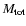 $M_{{\rm tot}}$