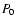 ${P}_{\! 0}$