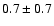 $0.7\pm 0.7$