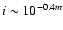 $i\sim10^{-0.4 m}$