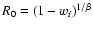 $R_0 = (1 - w_i)^{1/\beta}$