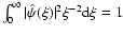 $\int_0^\infty \vert\hat{\psi}(\xi)\vert^2 \xi^{-2} {\rm d}\xi = 1$
