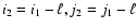 $i_2 = i_1 - \ell, j_2 = j_1- \ell$