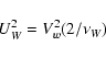 \begin{displaymath}U_W^2 = V_w^2 (2/\nu_W)
\end{displaymath}