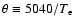 $\theta \equiv 5040/T_{\rm e}$