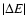 $\vert\Delta E\vert$