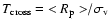 $T_{\rm cross} = {< R_{\rm p}>}/ \sigma_{\rm v}$