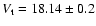 $V_{\rm t} = 18.14 \pm 0.2$