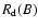 $R_{\rm d}(B)$
