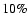 $10\%$