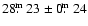 $28\hbox{$.\!\!^{\rm m}$ }23\pm0\hbox{$.\!\!^{\rm m}$ }24$