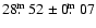 $28\hbox{$.\!\!^{\rm m}$ }52\pm0\hbox{$.\!\!^{\rm m}$ }07$