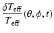 $\displaystyle \frac{\delta T_{\rm eff}}{T_{\rm eff}} (\theta, \phi, t)$