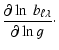 $\displaystyle \frac{\partial\ln~b_{\ell\lambda}}{\partial\ln g}\cdot$