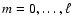 $m=0,\dots,\ell$