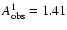 $A_{\rm {obs}}^1=1.41$