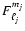 $F_{\ell_j}^{m_j}$