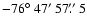 $-76\hbox{$^\circ$ }47\hbox{$^\prime$ }57\hbox{$.\!\!^{\prime\prime}$ }5$
