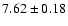 $7.62\pm 0.18$