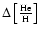 $\rm\Delta \left[\frac{He}{H}\right]$