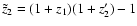 $\tilde z_2 = (1+z_1)(1+z_2') - 1$