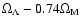 $\Omega_\Lambda- 0.74 \Omega_{\rm M}$