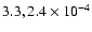 $3.3,2.4 \times 10^{-4}$
