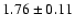 $1.76 \pm 0.11$