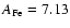 ${A_{\rm Fe}
= 7.13}$