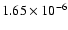 $1.65 \times 10^{-6}$