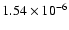 $1.54 \times 10^{-6}$