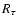 $R_\tau $