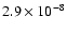$2.9 \times 10^{-8}$