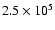 $2.5\times 10^{5}$
