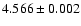 $4.566\pm 0.002$