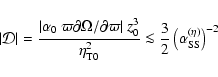 \begin{displaymath}\vert{\cal D}\vert=\frac{ \vert\alpha_0~\varpi\partial\Omega/...
... T0}^2}
\la{3\over2}\left(\alpha_{\rm SS}^{(\eta)}\right)^{-2}
\end{displaymath}