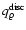 $q_\varrho ^{\rm disc}$