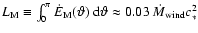 $L_{\rm M}\equiv\int_0^\pi\dot{E}_{\rm M}(\vartheta)~{\rm d} {}\vartheta\approx0.03~\dot{M}_{\rm wind}c_*^2$