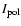 $I_{\rm pol}$