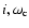 $i,\omega_{{\mbox{\scriptsize c}}}$