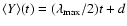 $\langle Y\rangle(t)= (\lambda_{\mbox{\scriptsize max}}/2) t
+ d$