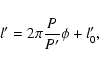 \begin{displaymath}%
l'=2\pi\frac{P}{P'}\phi+l'_0,
\end{displaymath}