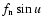 $f_{\rm n}\sin{u}$