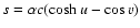 $s=\alpha c (\cosh u - \cos v)$