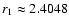 $r_1 \approx 2.4048$